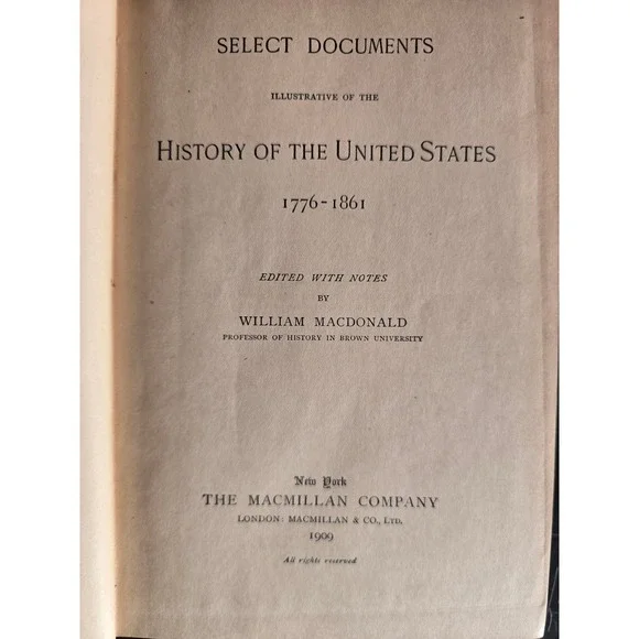 Select Documents of United States History 1776-1861 William M Macmillan 1909 - Picture 3 of 8